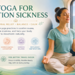 yoga for motion sickness