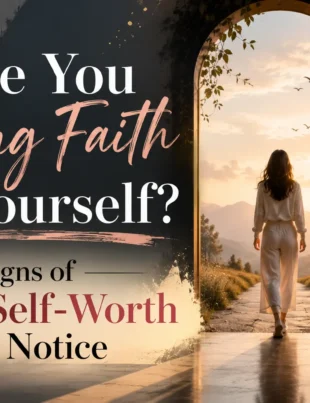 Signs of low self-worth and self-doubt represented by a woman walking toward a brighter path